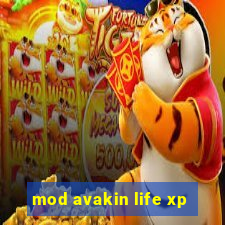 mod avakin life xp